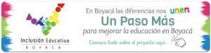 Baner-Home-Inclusion-Educativa-Boyaca